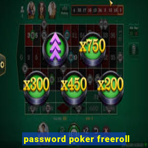 password poker freeroll